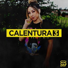CALENTURA 3 (Latin Party Mix)