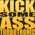 Artwork for Turbotronic - Kick Some Ass (Radio Edit)