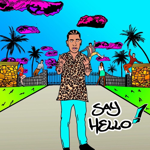 EGOVERT - SAY HELLO! (Prod. Dustin Cavazos)