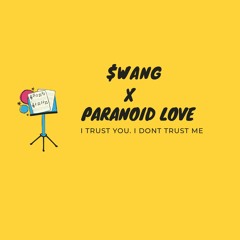 Paranoid Love