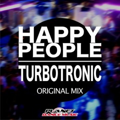 Turbotronic - Happy People (Original Mix)