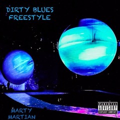 Marty Martian - Dirty Blues Freestyle (prod: VKO6ain) (black $moke exclusive)