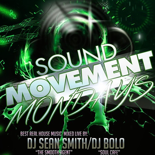 DJ Bolo (Live) on Sound Movement Mondays Sept 30, 2019