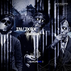 IN/JXRX - Peaks (Original Mix)