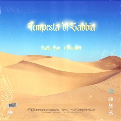 TEMPESTA DI SABBIA (NON MOLLO) ft. @exia (prod. @Stayng)