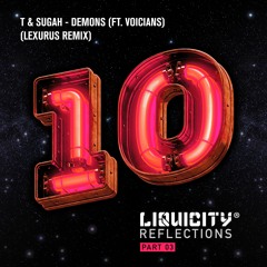 T & Sugah - Demons (ft. Voicians) (Lexurus Remix)