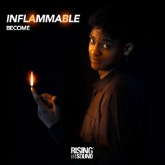 Inflammable (BECOME)