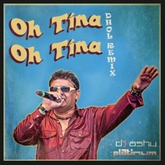 Oh Tina X Boasty PREMI WILEY FT DJ ASHU