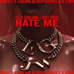 Ellie Goulding x Juice WRLD - Hate Me (Cookies x Cream Remix)[FREE DL FOR FULL VERSION]