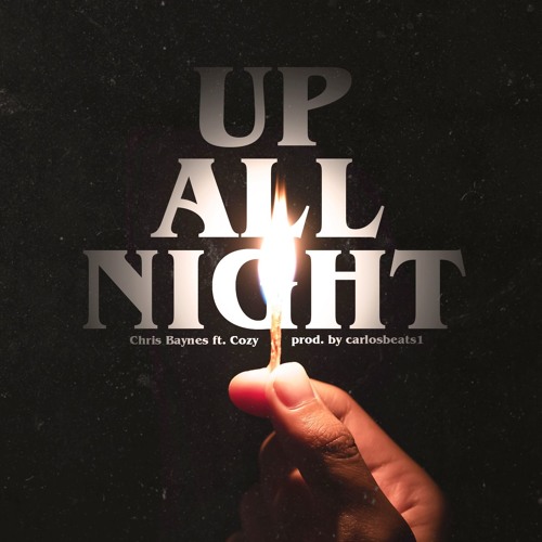 Up All Night feat. Cozy