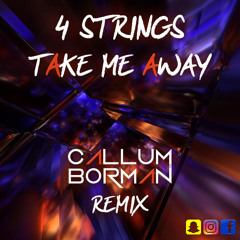 **FREE DOWNLOAD** 4 Strings - Take Me Away (UK Hardcore Remix)