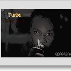 Turbo - In My Mode