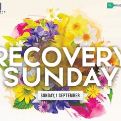 Recovery Sunday Set