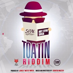 Shal Marshall x Teamfoxx - Hot Gyal Soca (Toating Riddim) "2020 Soca" (Trinidad)