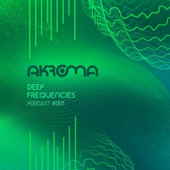 Deep Frequencies - Podcast #001
