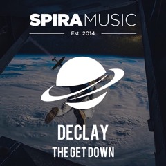 DECLAY - The Get Down [Free Download]