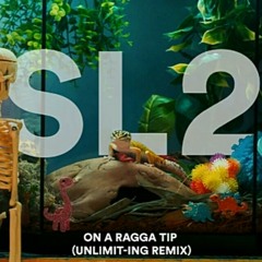 SL2 - On A Ragga Tip (Unlimit-ing Remix)