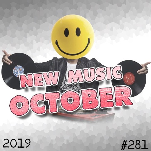 October's magical 40 new tunes mix. #281