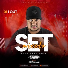 SETMIXADO OO2  DJ LASANHA DO PU