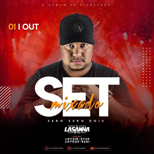 SETMIXADO OO2  DJ LASANHA DO PU