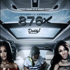 Daddy1 - 876ix _ Oct 2019 @DANCEHALLPLUGG