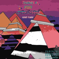 KngRain - Think For Yourself