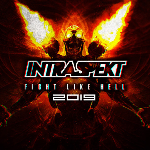 Intraspekt - Fight Like Hell 2019 [FREE DOWNLOAD]