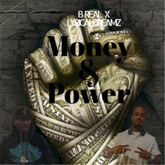 Money & Power Ft. LyricalDreamz (Produced by Steviekeith Compositions)