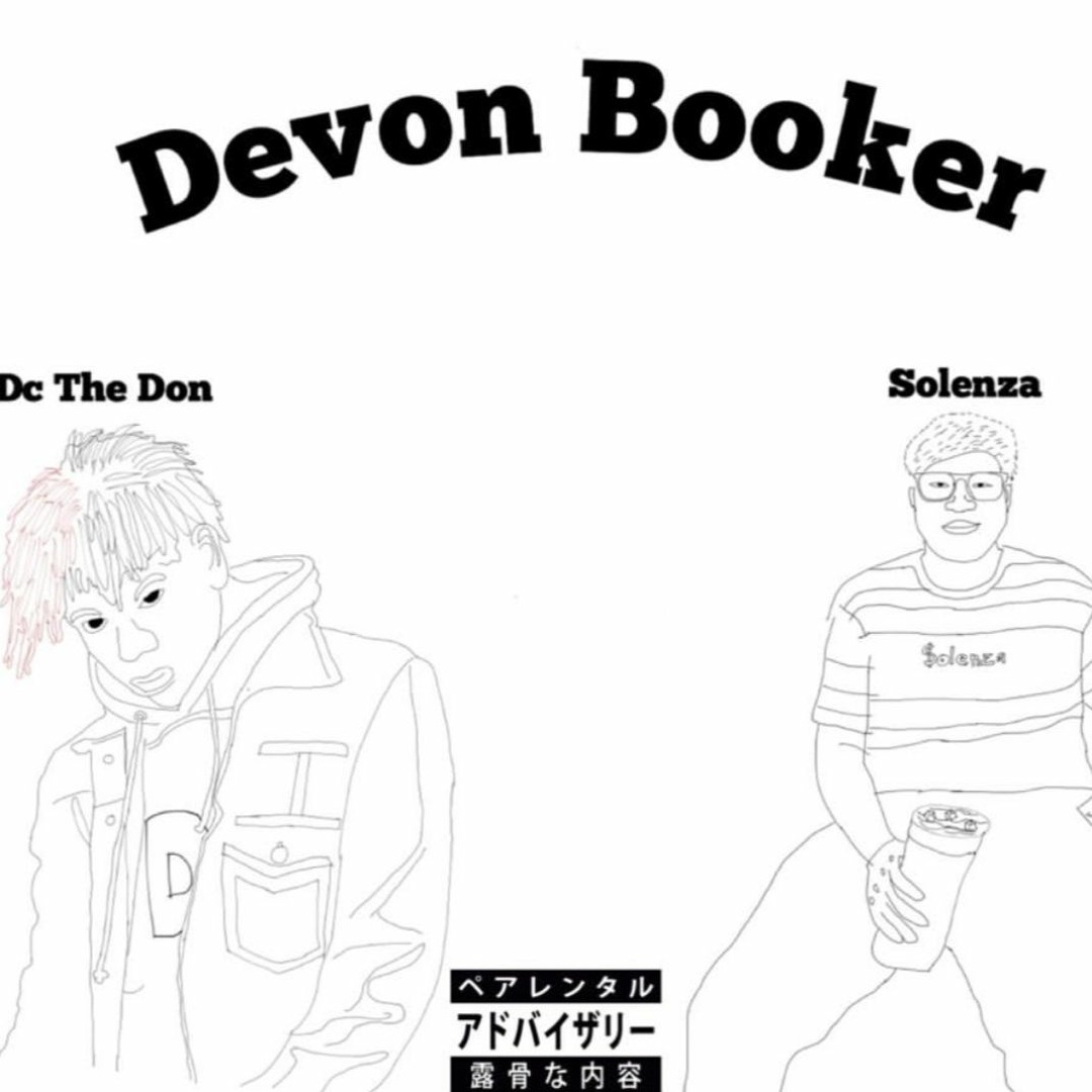Stream Devon Booker Ft. DC The Don (AVAILABLE EVERYWHERE) by Solenza ...