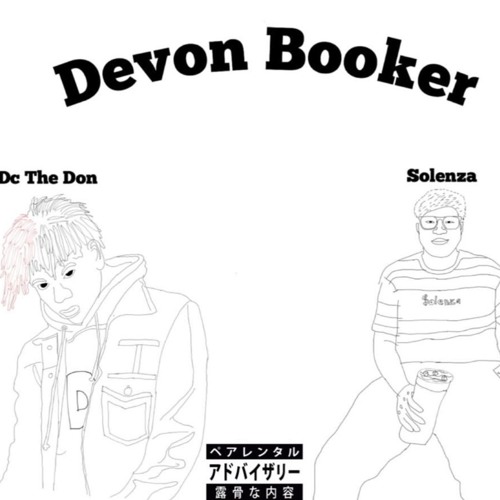 Devon Booker Ft. DC The Don (AVAILABLE EVERYWHERE)
