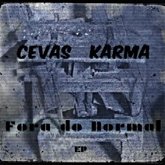 5 Cevas | Karma - Abnormalidades Com Fox e Patxxino (Scoov Prod.)