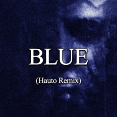 Eiffel 65 - Blue (Hauto Remix)