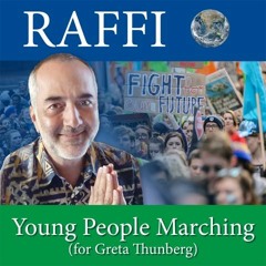 230. Raffi's "Young People Marching" – for Greta Thunberg