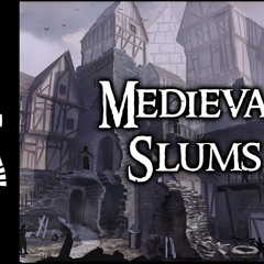 RPG / D&D Ambience - Medieval Slums | Poverty, Underprivileged, Rats, Sickness