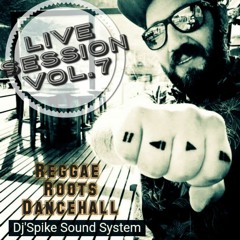 Dj'Spike in live Session Vol.7