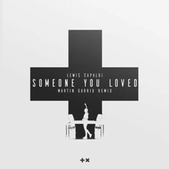 Lewis Capaldi - Someone You Loved ( Remix)