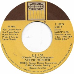 All I Do- Stevie Wonder (flip)