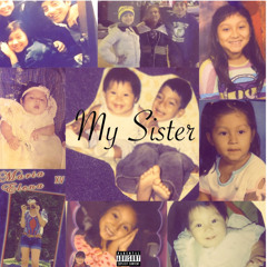 My Sister