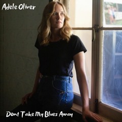 Dont Take My Blues Away