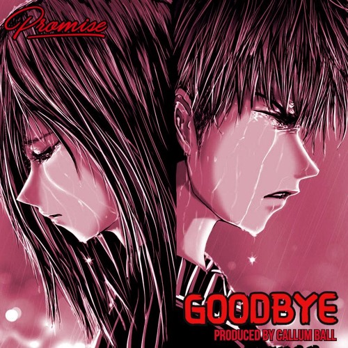 Bye (Produced By Callum Ball)