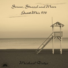 Sonne, Strand und Meer Guest Mix #59 by Michael Dietze