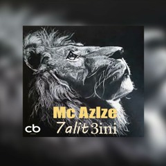 Mc Azize - 7alit 3ini(Official Music)