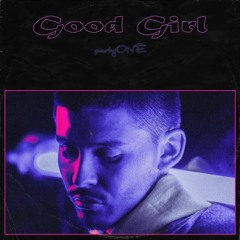 partyONE - Good Girl