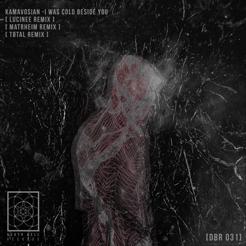 KamavoSian - I Was Cold Beside You (Matrheim Remix)