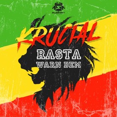 KRUCIAL- RASTA