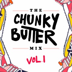 Chunky Butter Mix Vol. 1