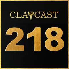 CLAPCAST #218