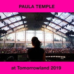Paula Temple at Tomorrowland - July 2019