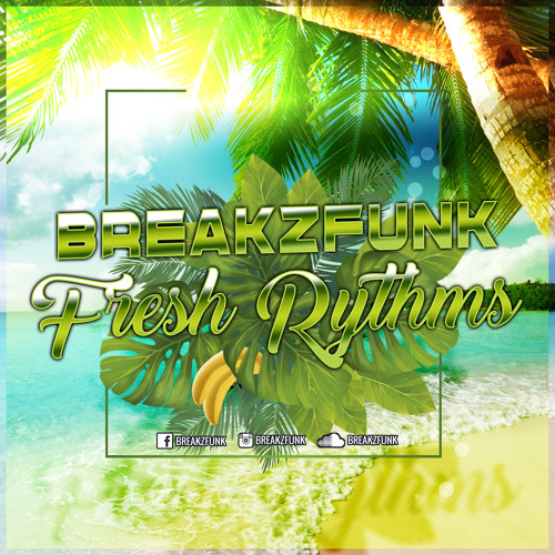 BREAKZFUNK @ Fresh Rythms