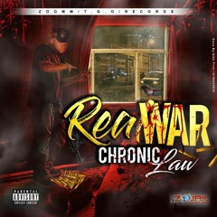 Chronic Law - Real War